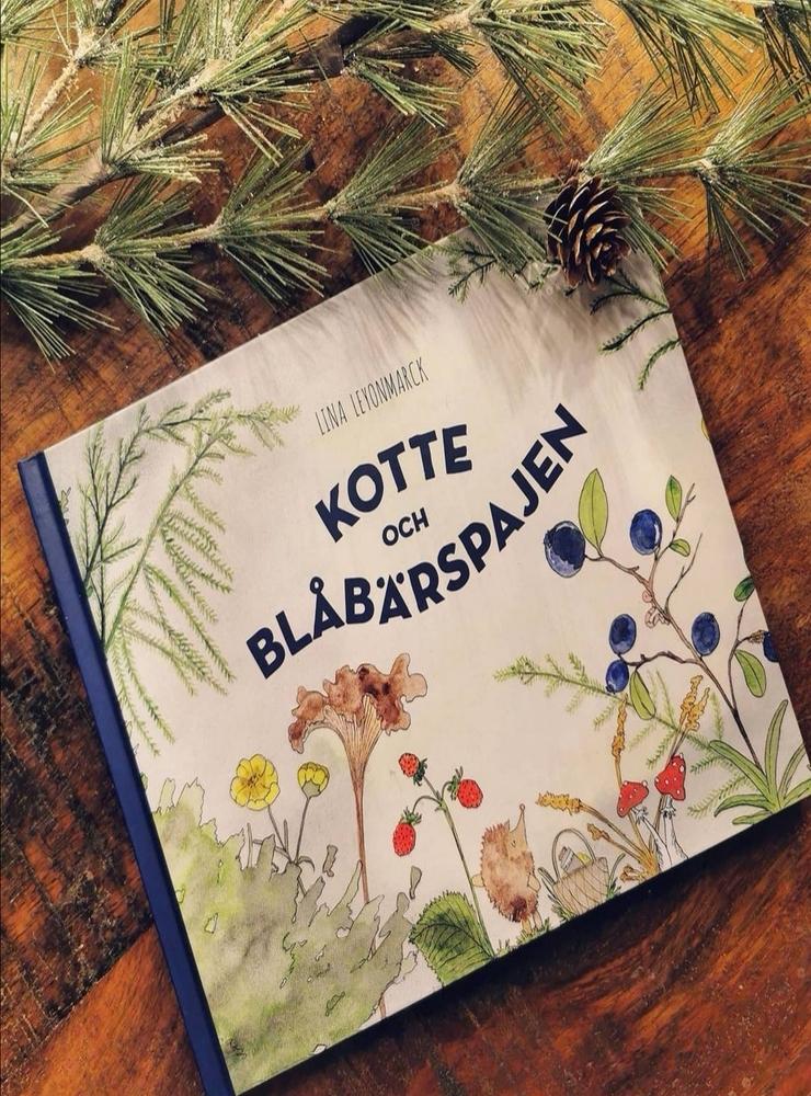 Tidigare i år kom hennes barnbok ”Kotte och blåbärspajen” ut,